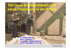 Der neue Staubgrenzwert und seine Umsetzung in der Praxis
