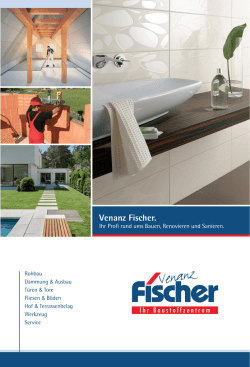 Imagebroschüre Venanz Fischer - Venanz Fischer Baustoffzentrum