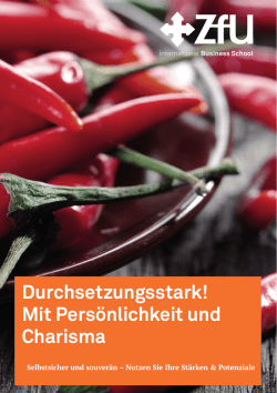 Durchsetzungsstark! Mit Pers&ouml;nlichkeit und Charisma
