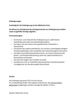 Einb&uuml;rgerungen Zust&auml;ndig f&uuml;r die Einb&uuml;rgerung ist der M&auml;rkische