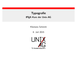 Typografie - LaTeX-Kurs der Unix-AG