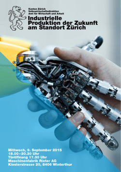 Industrielle Produktion der Zukunft am Standort Z&uuml;rich