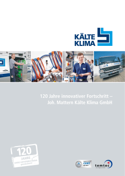 120 Jahre innovativer Fortschritt – Joh. Mattern Kälte Klima GmbH