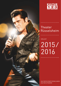 Theater-Programm 2015/2016 - Kultur123 Stadt Rüsselsheim