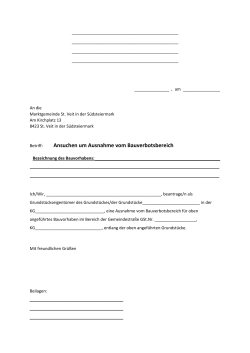 Ansuchen um Ausnahme vom Bauverbotsbereich