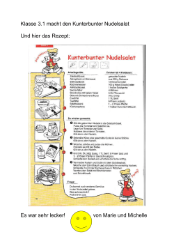 Klasse 3.1 macht den Kunterbunter Nudelsalat Und hier das Rezept