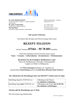 REZEPT-TELEFON mit der Nummer 07544 – 95 78 891bestellen.