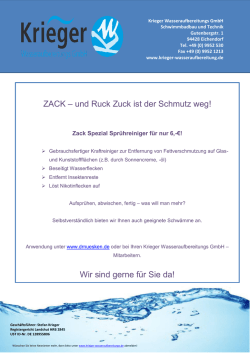 ZACK &ndash; und Ruck Zuck ist der Schmutz weg! Wir sind gerne f&uuml;r Sie da!