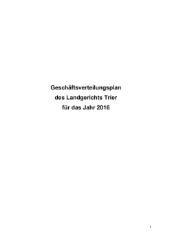 Gesch&auml;ftsverteilungsplan des Landgerichts Trier f&uuml;r das