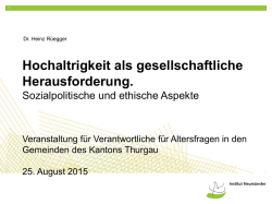 Hochaltrigkeit als gesellschaftliche Herausforderung.