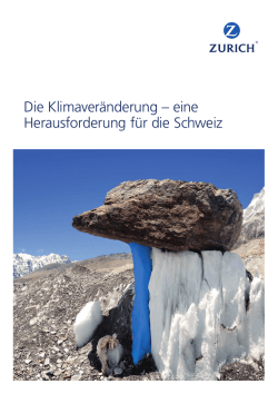 Die Klimaveränderung – eine Herausforderung für die Schweiz