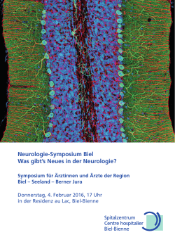 Neurologie-Symposium Biel Was gibt`s Neues in der Neurologie?