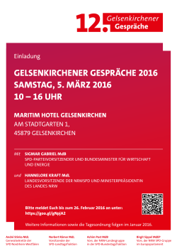 Gelsenkirchener Gespräche 2016 samstaG, 5. märz 2016 10 – 16 Uhr