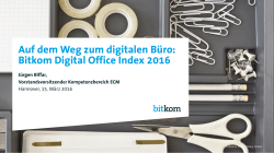Auf dem Weg zum digitalen Büro: Bitkom Digital Office Index 2016