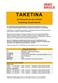 TAKETINA Zum Kennenlernen oder Vertiefen Kursleitung: Claudia
