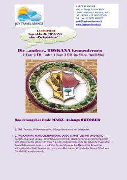 Die TOSKANA ohne Parkgeb&uuml;hr kennenlernen