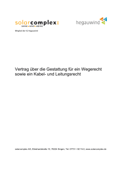 Vertrag &uuml;ber die Gestattung f&uuml;r ein Wegerecht sowie ein Kabel