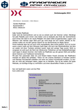 Hallo Familie Pfadfinder leider sind die Sommerferien und so wie es