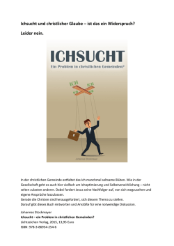 Ichsucht und christlicher Glaube &ndash; ist das ein Widerspruch? Leider