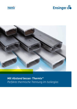 Mit Abstand besser: Thermix&reg; Perfekte thermische