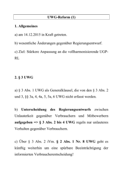 UWG-Reform (1) 1. Allgemeines a) am 14.12.2015 in Kraft getreten