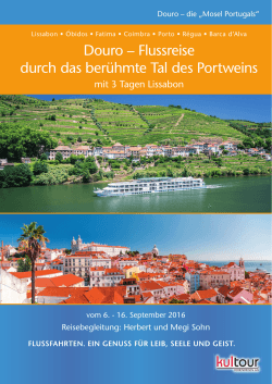 Douro – Flussreise durch das berühmte Tal des Portweins
