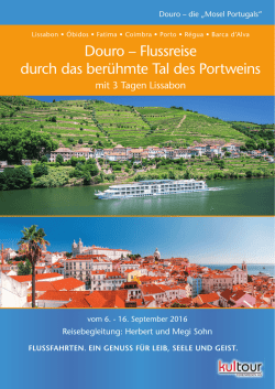 Douro &ndash; Flussreise durch das ber&uuml;hmte Tal des Portweins