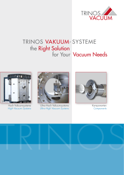 Trinos VaKuum-sysTeme the right solution for your