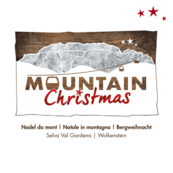 Nadel da mont | Natale in montagna | Bergweihnacht Selva Val