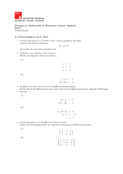 ¨Ubungen zu `Mathematik II (Elementare Lineare Algebra)` Blatt 1