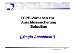 FOPS-Vorhaben zur Anschlusssicherung Bahn/Bus („Regio