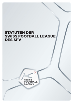 STATUTEN DER SWISS FOOTBALL LEAGUE DES SFV