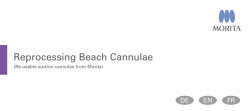 Reprocessing Beach Cannulae