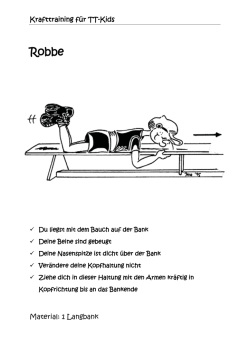 Krafttraining für TT-Kids Material: 1 Langbank
