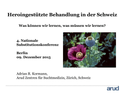 Heroingest&uuml;tzte Behandlung in der Schweiz