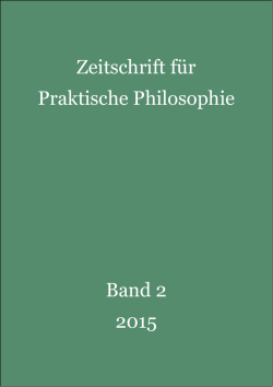 Diese PDF-Datei herunterladen - Zeitschrift f&uuml;r Praktische Philosophie