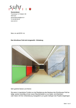 Suhr, im Juli 2015 / rä Das Schulhaus Feld wird eingeweiht