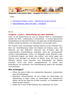 Zu 1) Trojaner „Locky“ - Bedrohung aus dem Internet Wie vorbeugen?