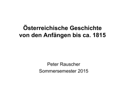 Österreichische Geschichte von den Anfängen bis ca. 1815