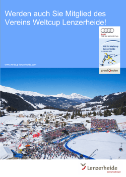 Werden auch Sie Mitglied des Vereins Weltcup Lenzerheide!