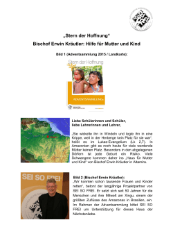 „Stern der Hoffnung“ Bischof Erwin Kräutler: Hilfe für Mutter und Kind
