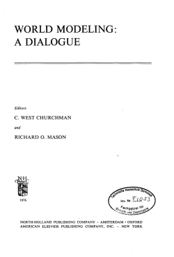 WORLD MODELING: A DIALOGUE