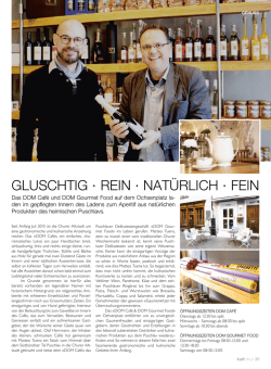 GLUSCHTIG &middot; REIN &middot; NAT&Uuml;RLICH &middot; FEIN