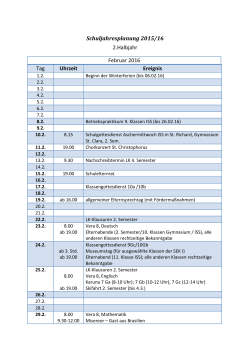 Schuljahresplanung 2015/16 2.Halbjahr Februar 2016 Tag Uhrzeit
