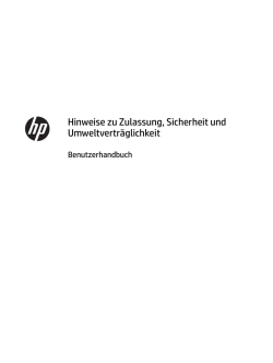 Hinweise zu Zulassung, Sicherheit und Umweltvertr&auml;glichkeit