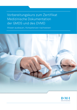 Vorbereitungskurs zum Zertifikat Medizinische Dokumentation