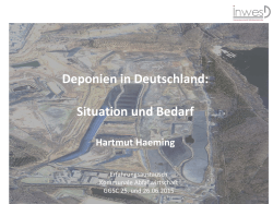 Deponien in Deutschland: Situation und Bedarf