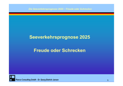 Seeverkehrsprognose 2025 Freude oder Schrecken