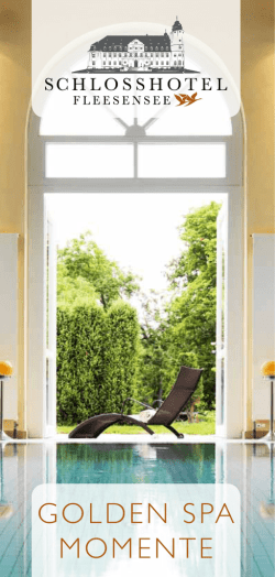 GOLDEN SPA MOMENTE - Schlosshotel Fleesensee