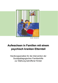 Aufwachsen in Familien mit einem psychisch kranken Elternteil